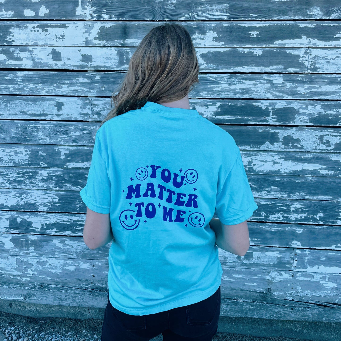 Blue You Matter To Me Tshirt