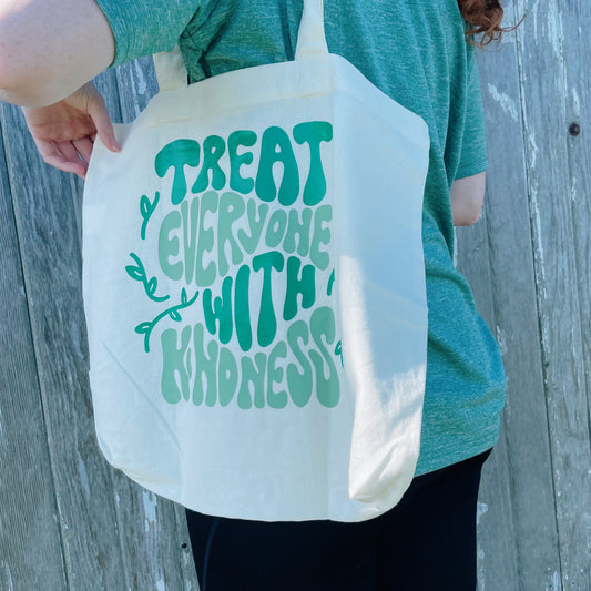 Treat Everyone With Kindness Totebag
