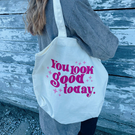 Pink You Look Good Today Tote bag