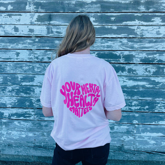 Pink Your Mental Health Matters Tshirt