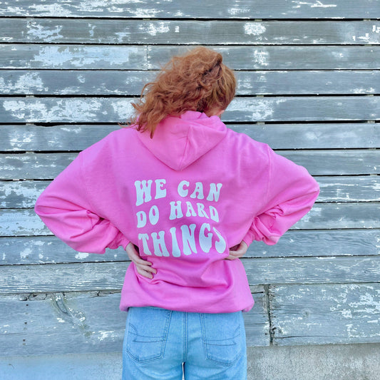 (4 COLORS) We Can Do Hard Things Sweatshirt